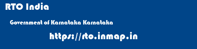 RTO India  Government of Karnataka Karnataka    rto